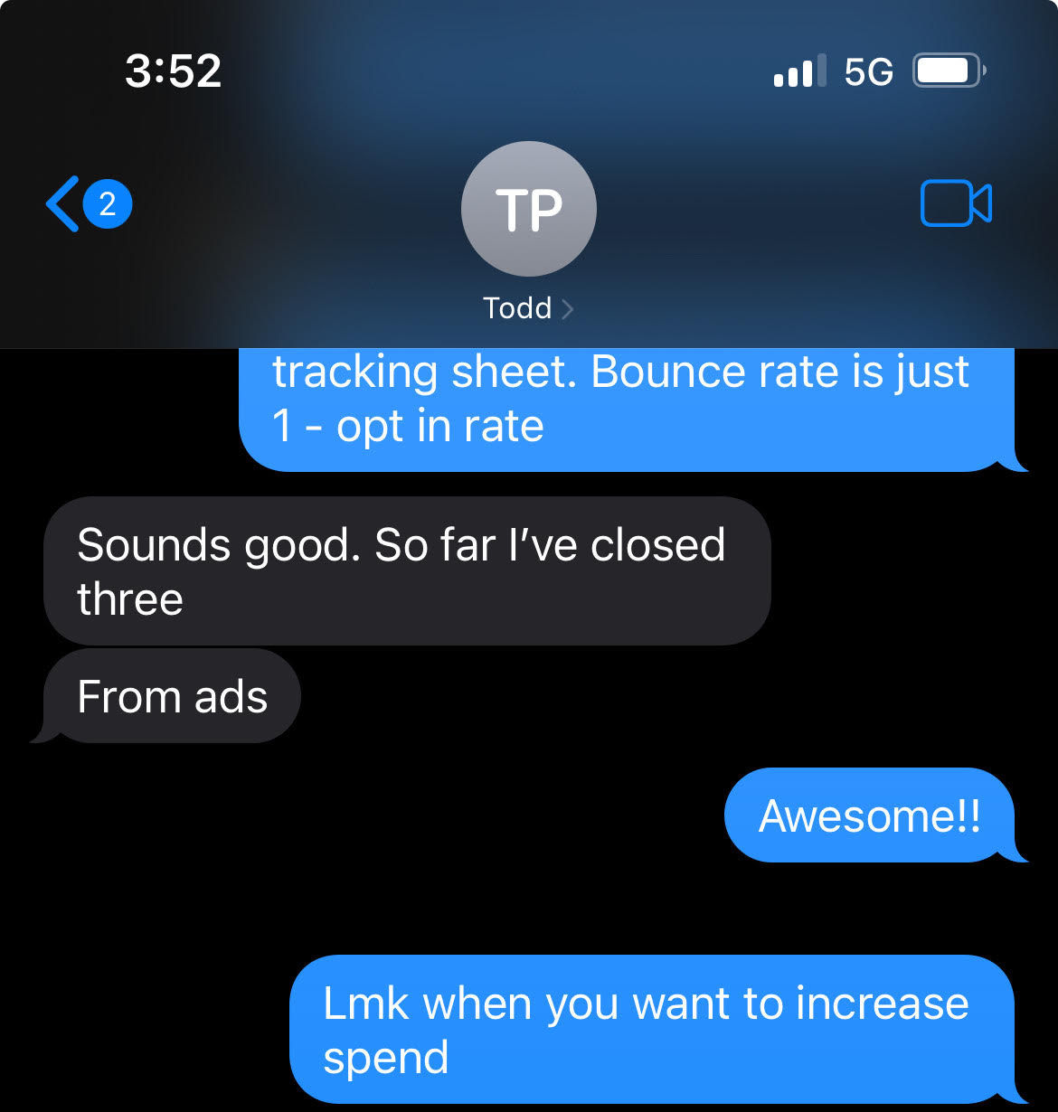 Todd — 3 clients closed from ads
